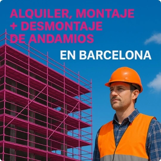 Alquiler de andamios en Barcelona